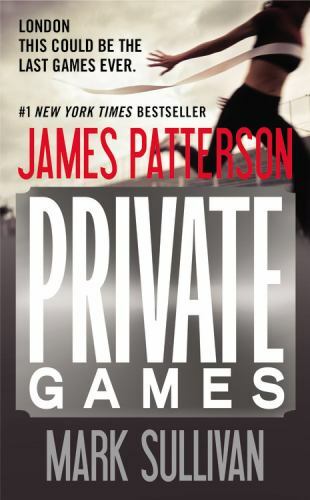 Private Games (A Private Novel, 2) by Patterson, James