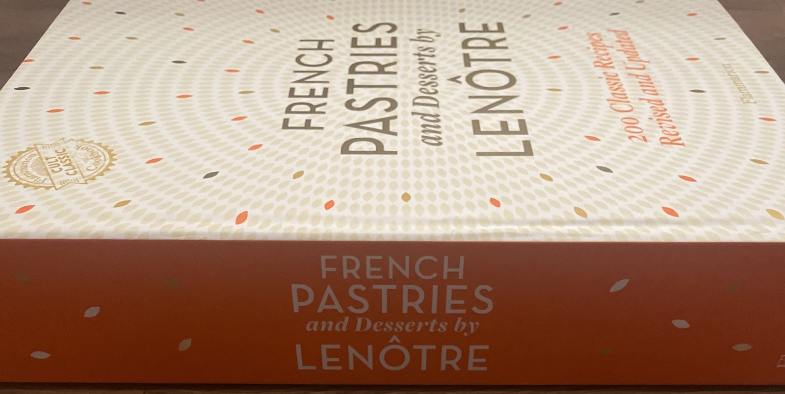 Lenotre French Pastries & Desserts Cookbook HC 200 Classic Recipes Baking Book