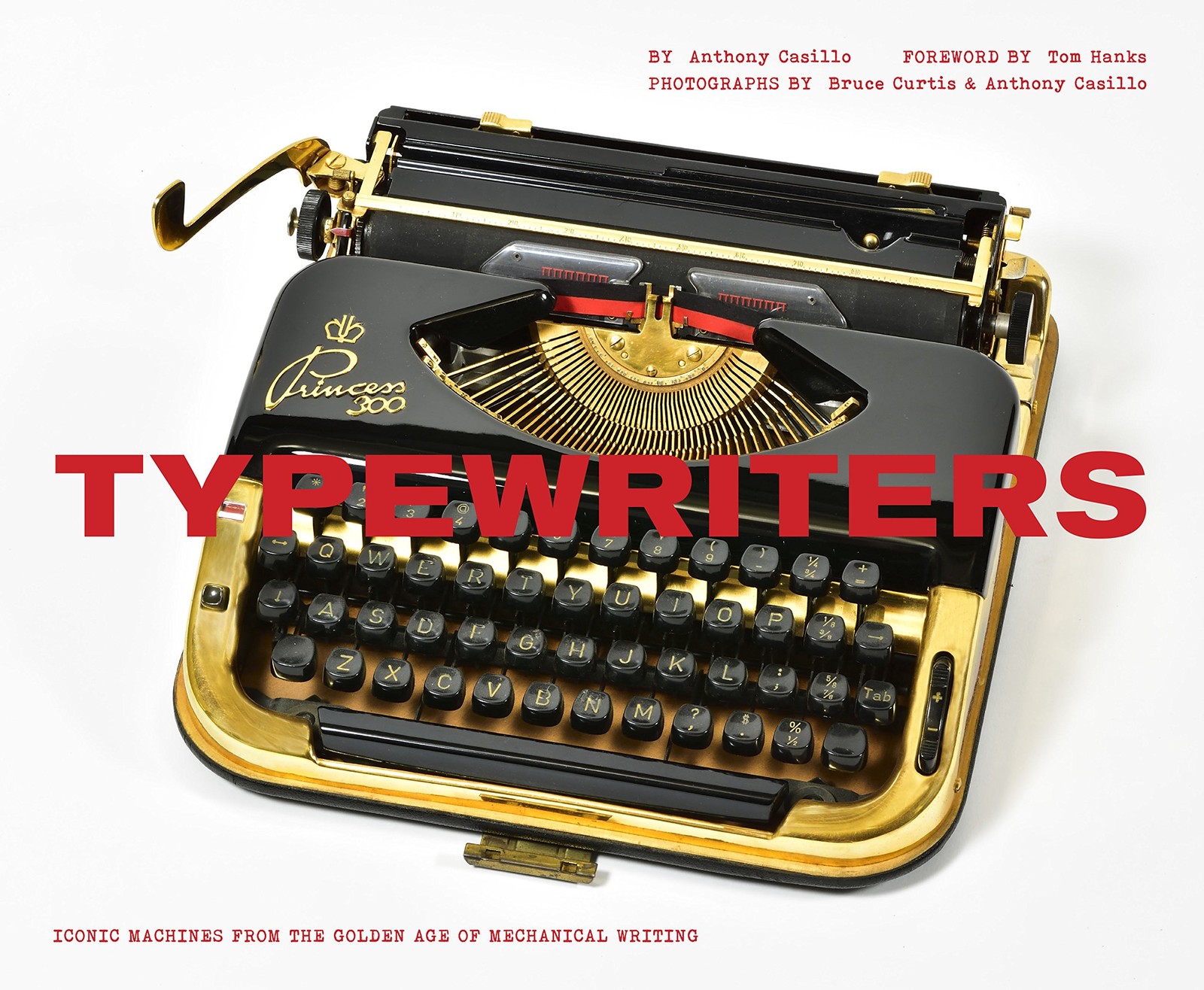 Typewriters: Iconic Machines from the Golden Age of Mechanical Writing (Writ…