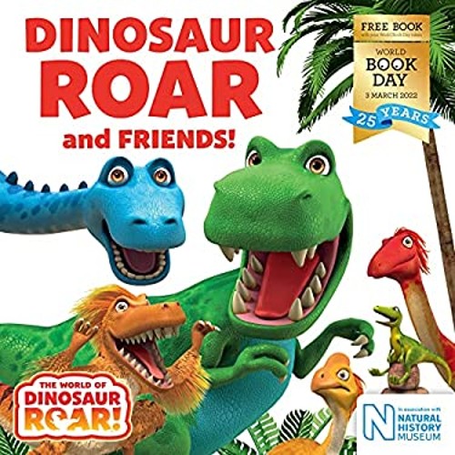 Dinosaur Roar and Friends! : World Book Day 2022 Paperback Peter