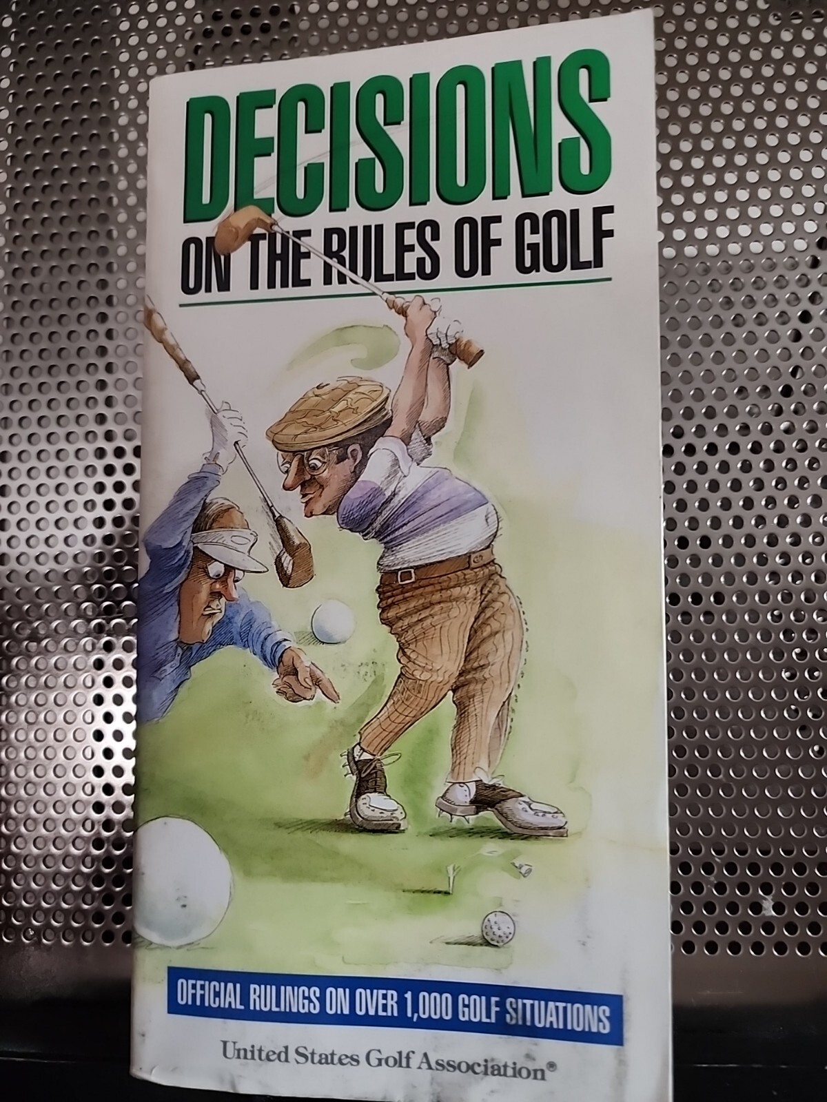 Decisions on the Rules of Golf: Official Rulings o