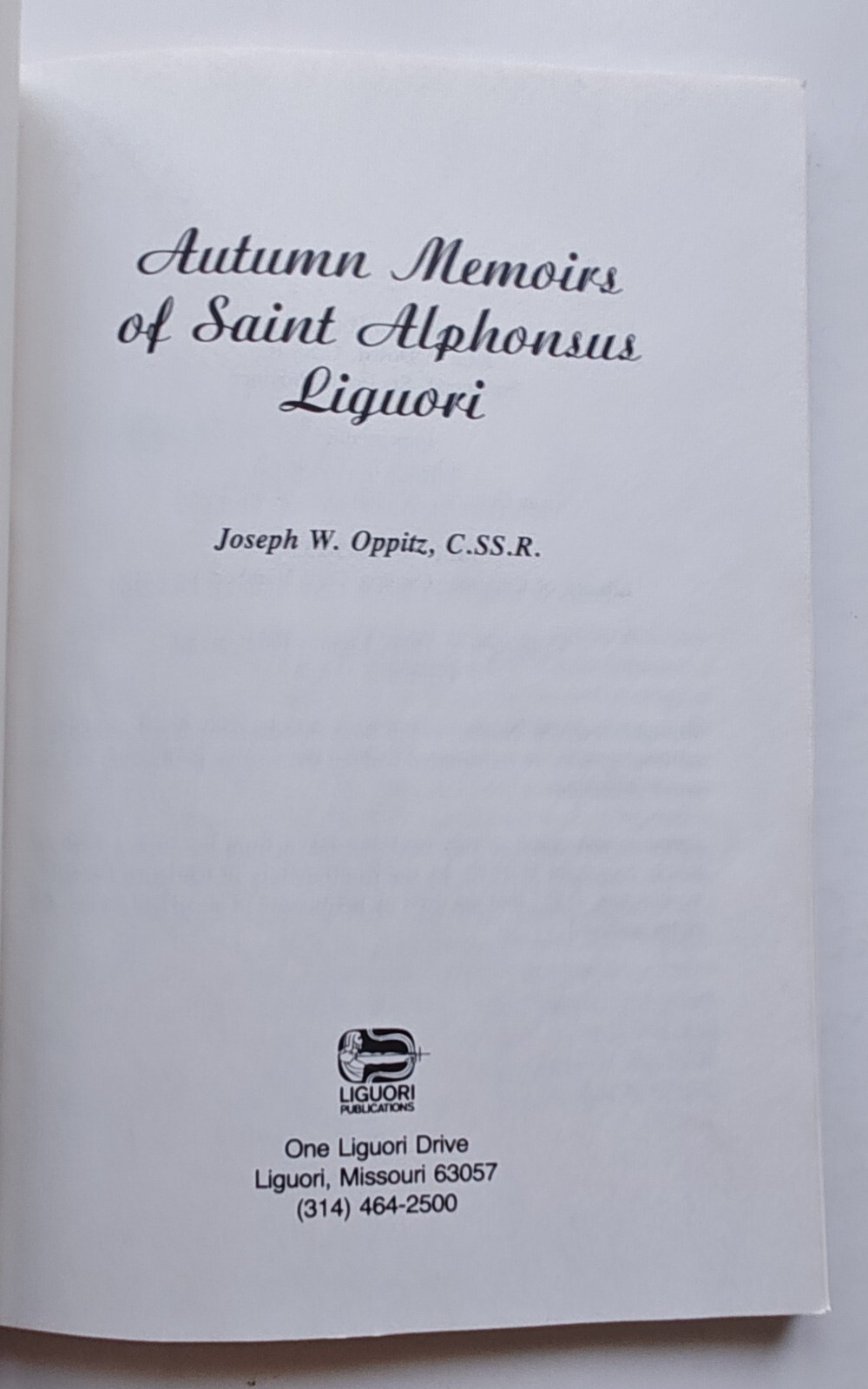 Autumn Memoirs of St. Alphonsus Liguori Redemptorist Joseph Oppitz Book Booklet