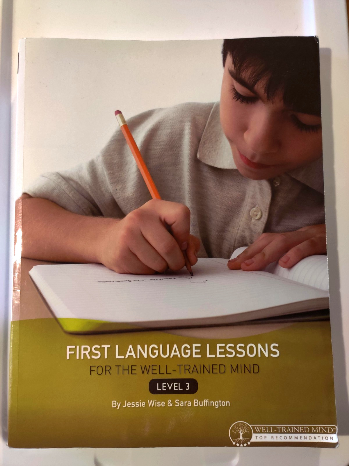 First Language Lessons for the Well-Trained Mind: Level 3 by Jessie Wise and…