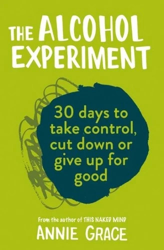 The Alcohol Experiment – Annie Grace, 9780008293505, paperback