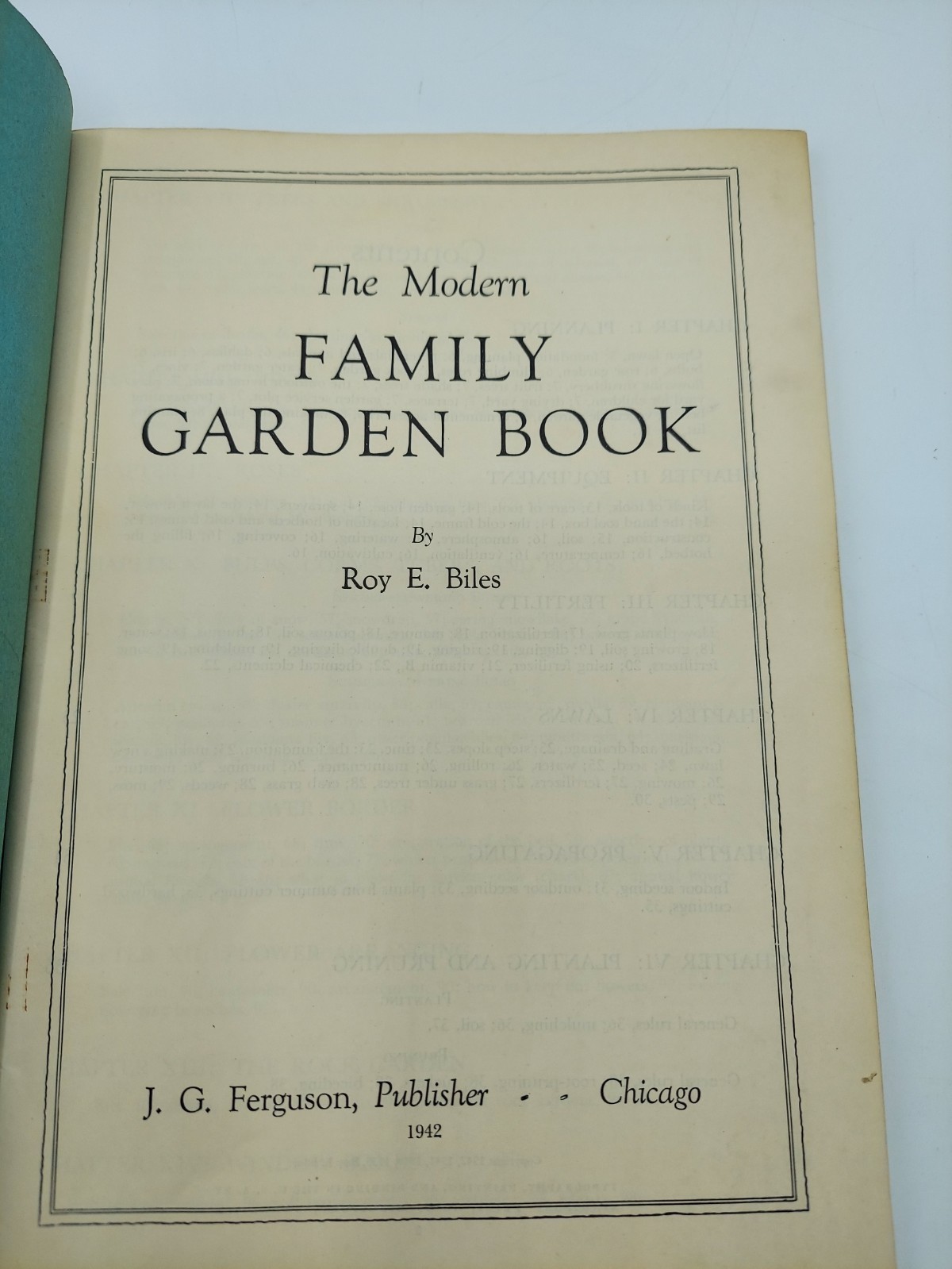1942 The Modern Family Garden Book Special Edition By Roy E. Biles