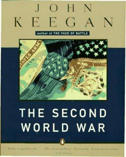 The Second World War by John Keegan