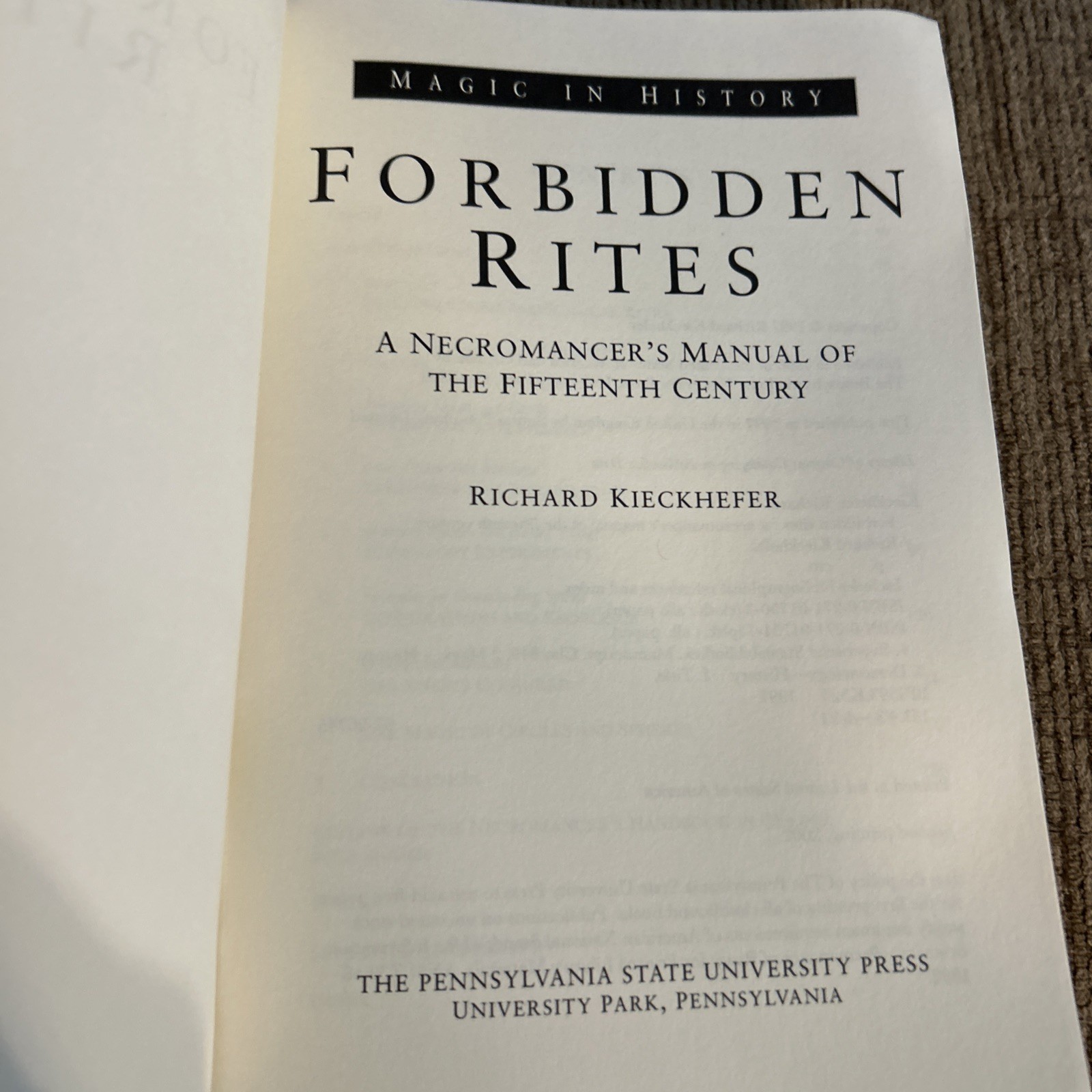 FORBIDDEN RITES: A NECROMANCER’S MANUAL by Kieckhefer, Paperback