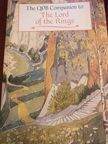 The Lord of the Rings: The QPB Companion to the Lord of the Rings (T – VERY GOOD