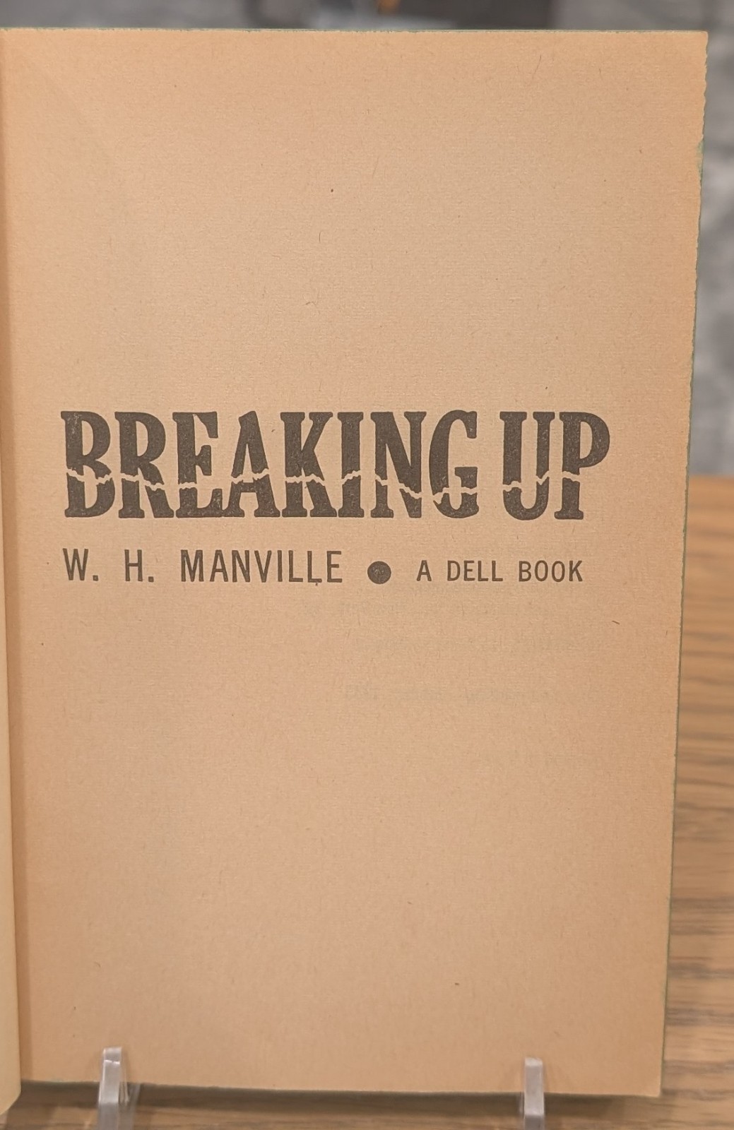 Breaking Up by W.H. Manville