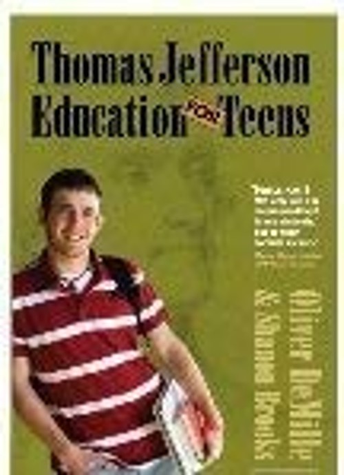 Thomas Jefferson Education for Teens Paperback Oliver, Brooks, Sh