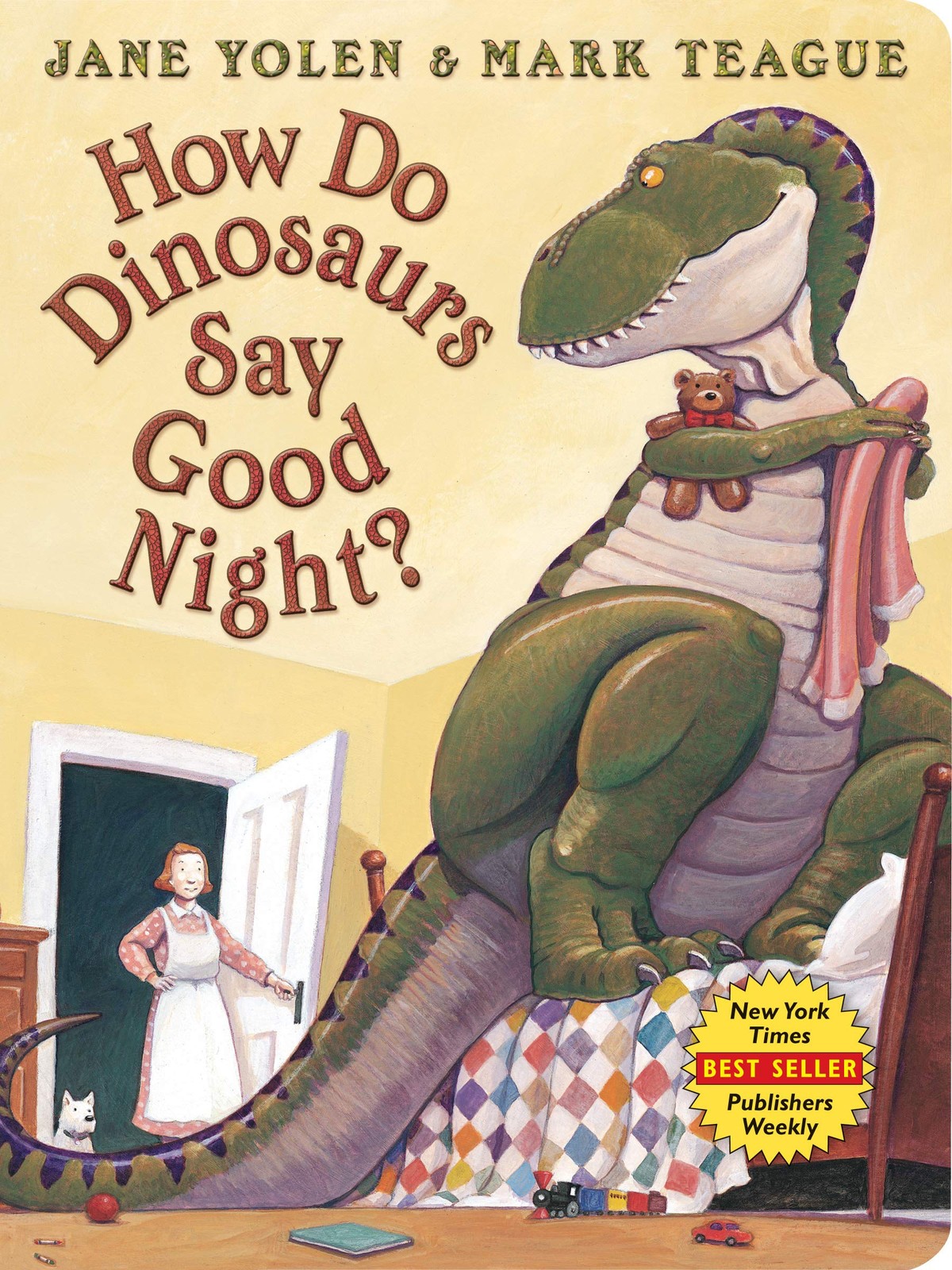 How Do Dinosaurs Say Good Night? – board book Yolen, Jane|Teague, Mark