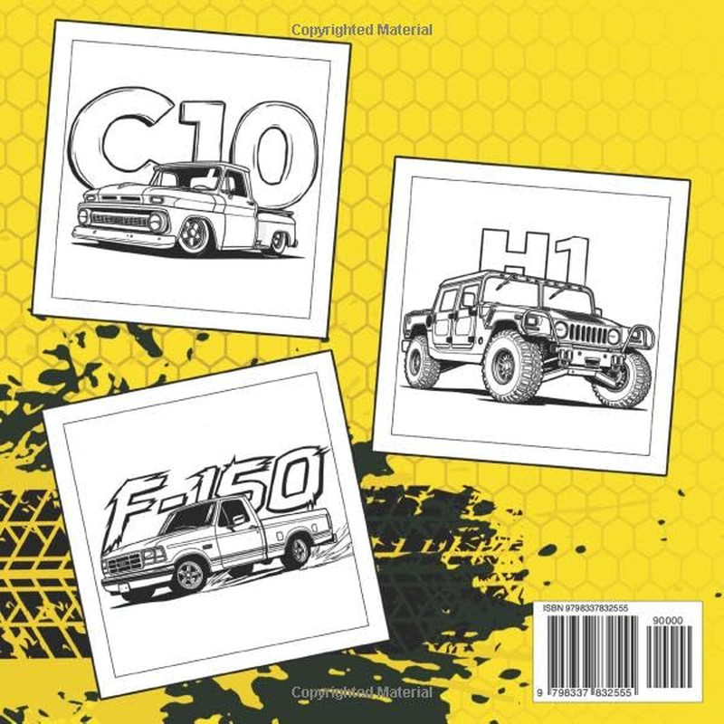 Insane Trucks Coloring Book: 50 Pickup Trucks Coloring Pages for Adults and Kids