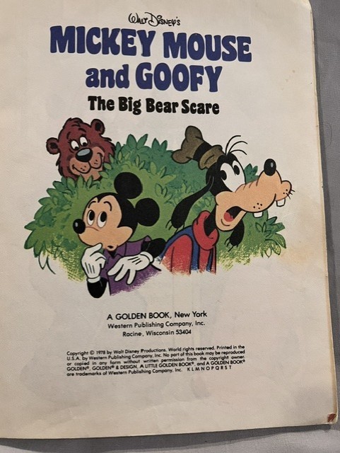 Mickey Mouse and Goofy “The Big Bear Scare” Walt Disney Little Golden Book,1978