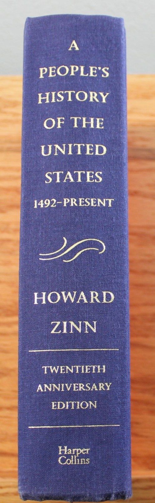 A People’s History of the United States By Howard Zinn 18th Edition 2007