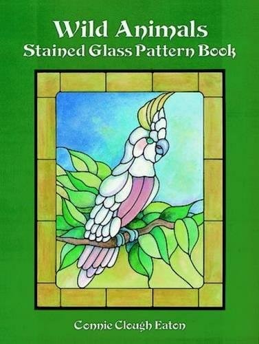 Wild Animals Stained Glass Pattern Book (Dover Stained Glass Ins