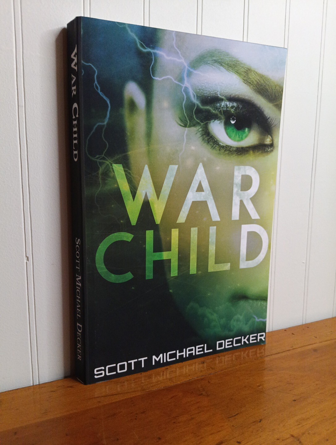 War Child by Scott Michael Decker Galactic Adventures Book 4 Science Fiction