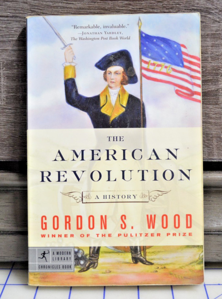American Revolution : A History by Gordon S. Wood