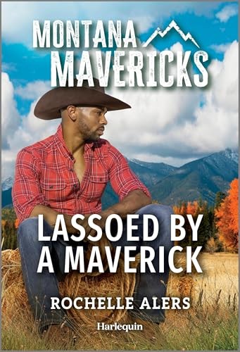 Lassoed by a Maverick (Montana Mavericks: Behind Closed Doors, 3) by Alers, Roc