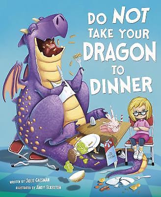 Do Not Take Your Dragon to Dinner (Capstone Young Readers) (Fiction Picture Book