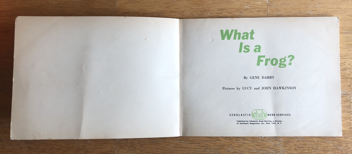 Vintage 1963 What is a Frog? by Gene Darby, Scholastic First Printing Paperback