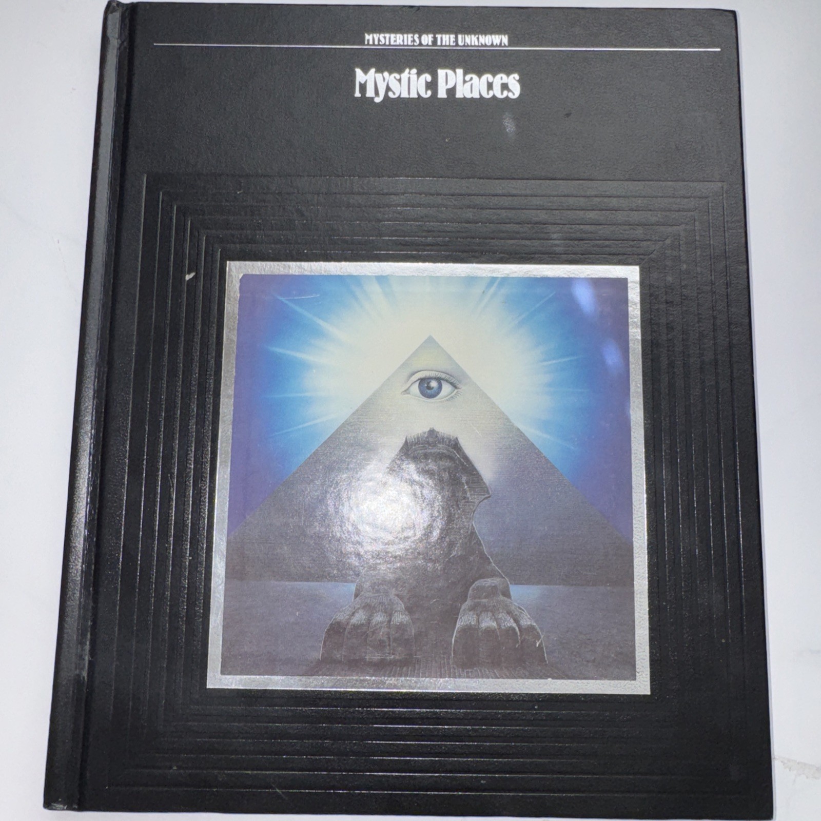 Mystic Places (Mysteries of the Unknown) – Hardcover By George Constable – GOOD