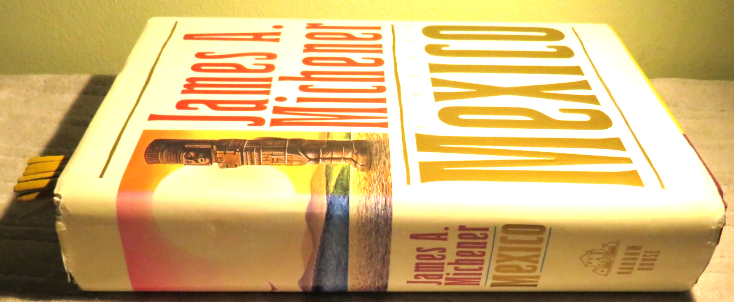 Mexico by James A. Michener – 1992 – 1st Ed./1st printing HC/DJ VGC