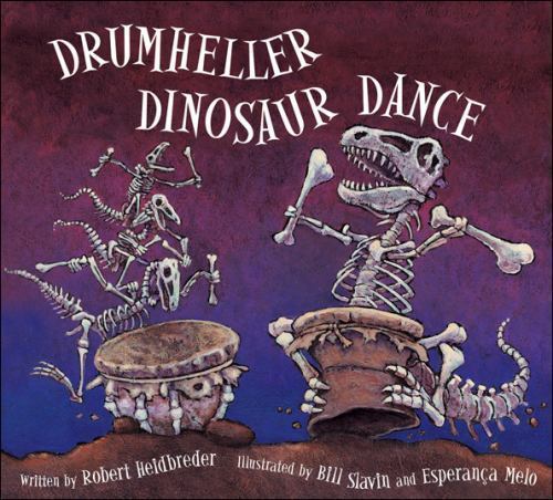 Drumheller Dinosaur Dance by Robert Heidbreder