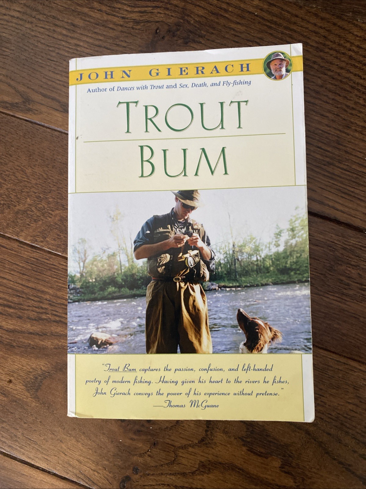 Trout Bum – Paperback By Gierach, John – GOOD