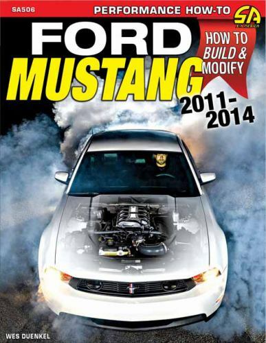 SA506 Ford Mustang 2011-2014 How to Build & Modify EFI Tuning Nitrous Turbo 5.0