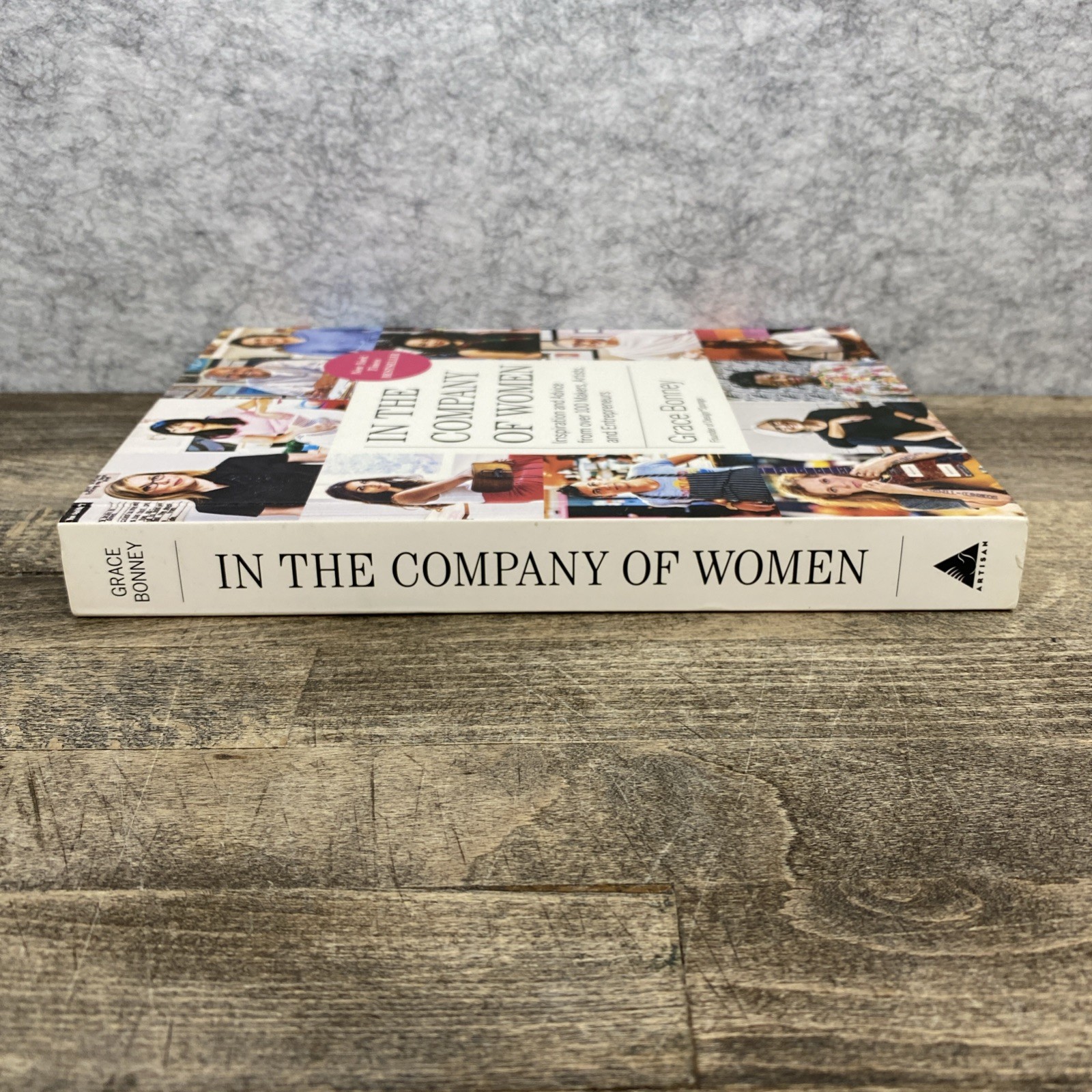 In The Company Of Women by Grace Bonney [2020 1st PB Printing] Inspo & Advice LN