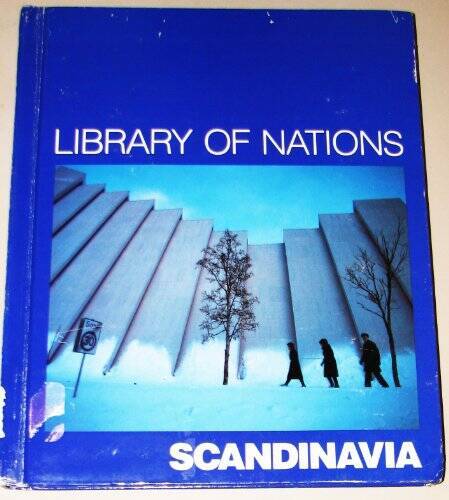Scandinavia (Library of nations) – Hardcover By unkown – GOOD