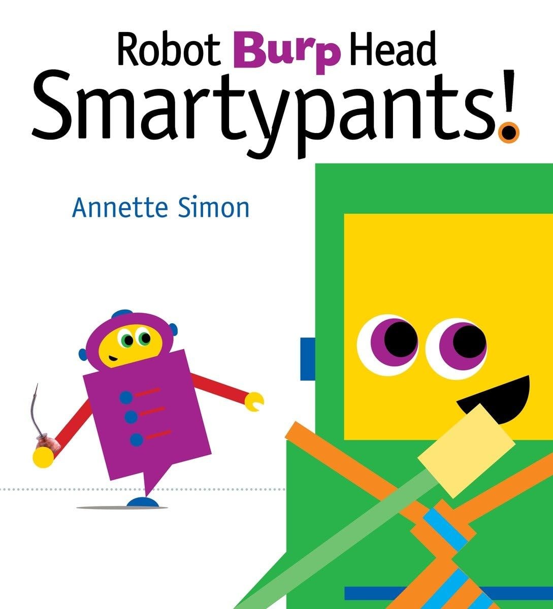 Robot Burp Head Smartypants – Simon, Annette – Good – See condition notes