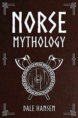 Norse Mythology: Tales of Norse Gods, – Paperback, by Hansen Dale – Very Good