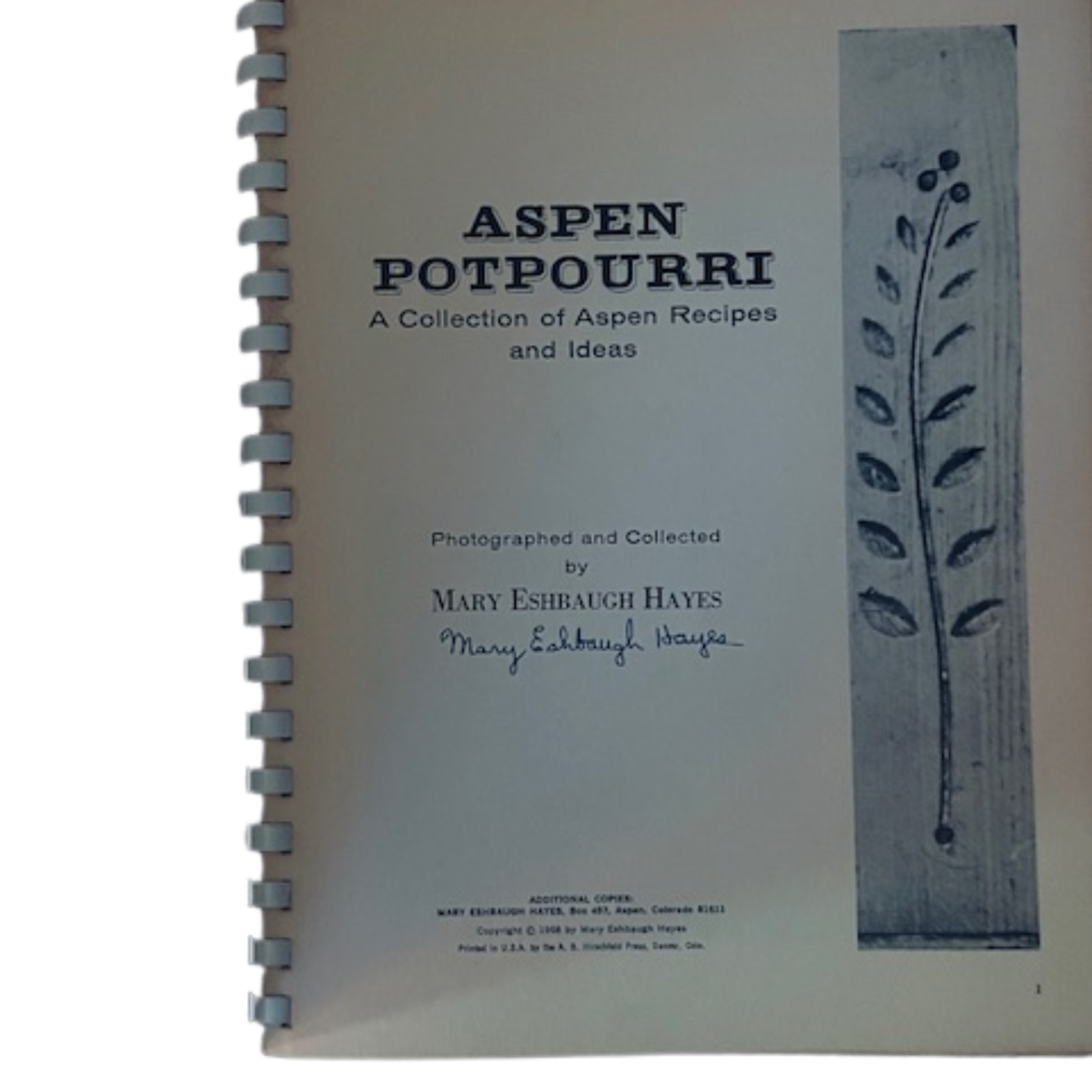 Vtg. ASPEN POTPOURRI Recipes & Ideas (signed copy) by Mary Eshbaugh Hayes (1968)