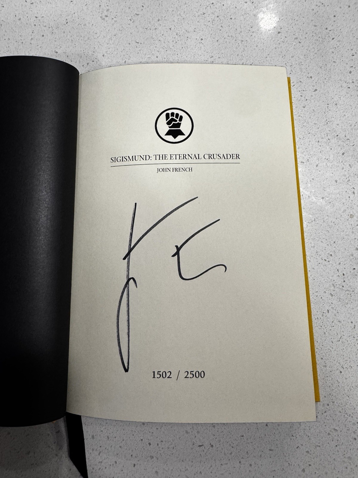 Sigismund The Eternal Crusader Limited Hardcover – Signed: John French 1502/2500