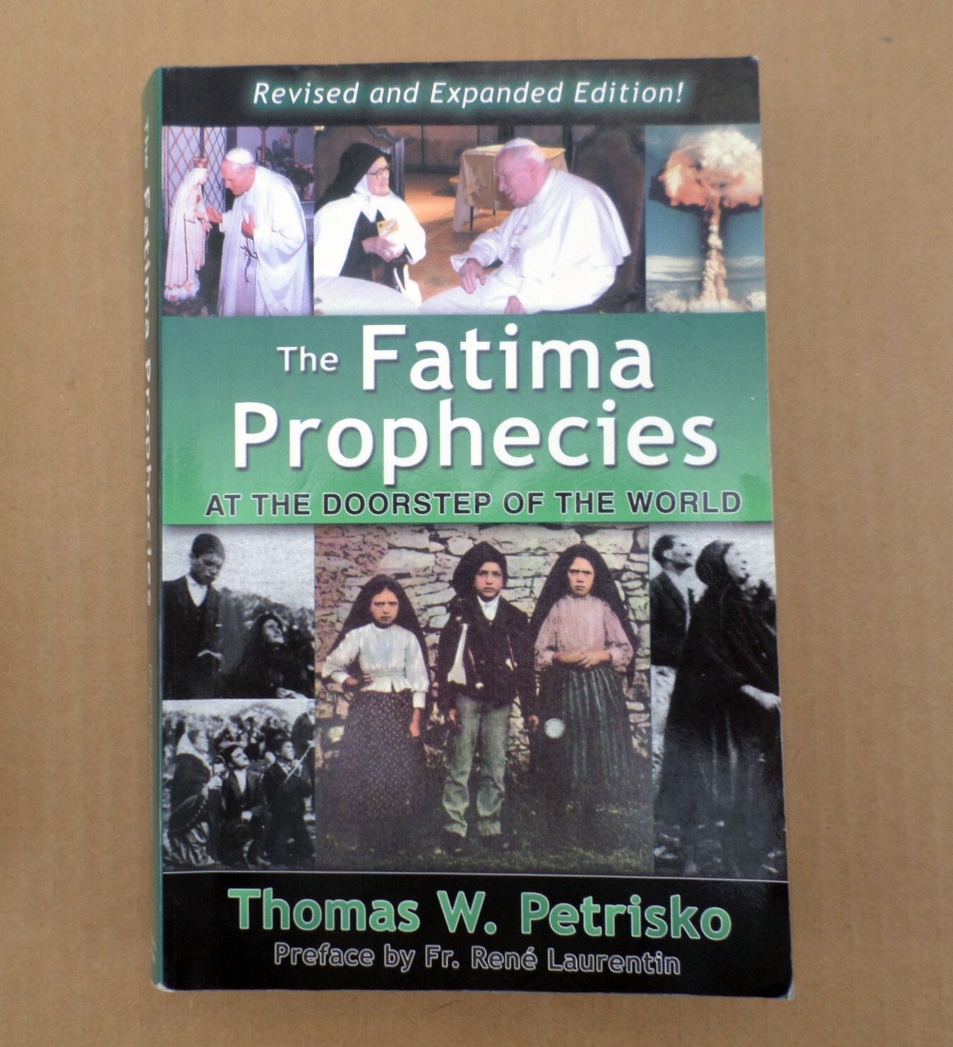 The Fatima Prophecies: At the Doorstep of the World Petrisko Paperback 433 Pages