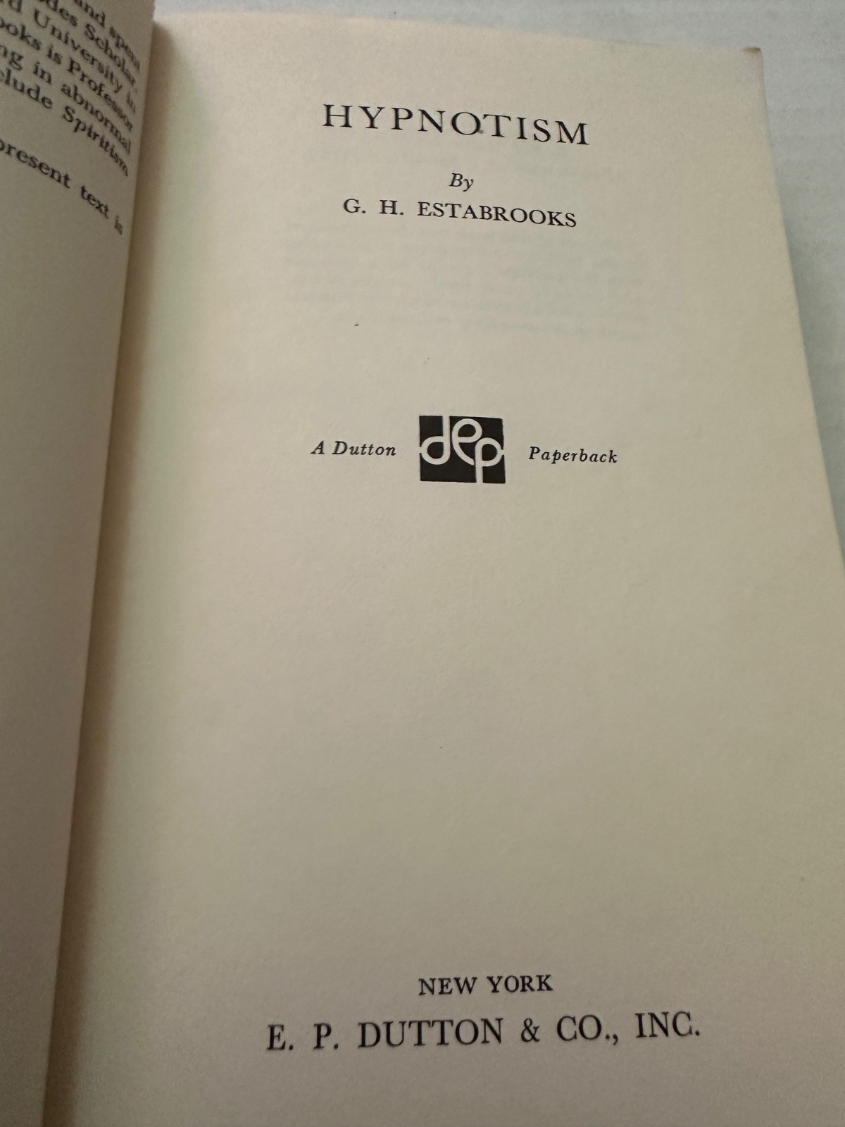 HYPNOTISM by George H. Estabrooks (1957) Trade Paperback RARE