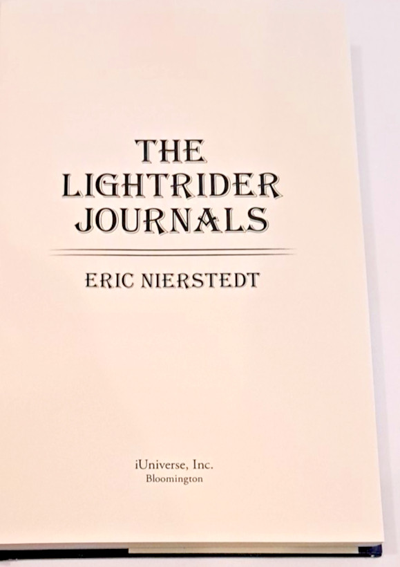 ‘SIGNED’ The Lightrider Journals by Eric Nierstedt (2012) N