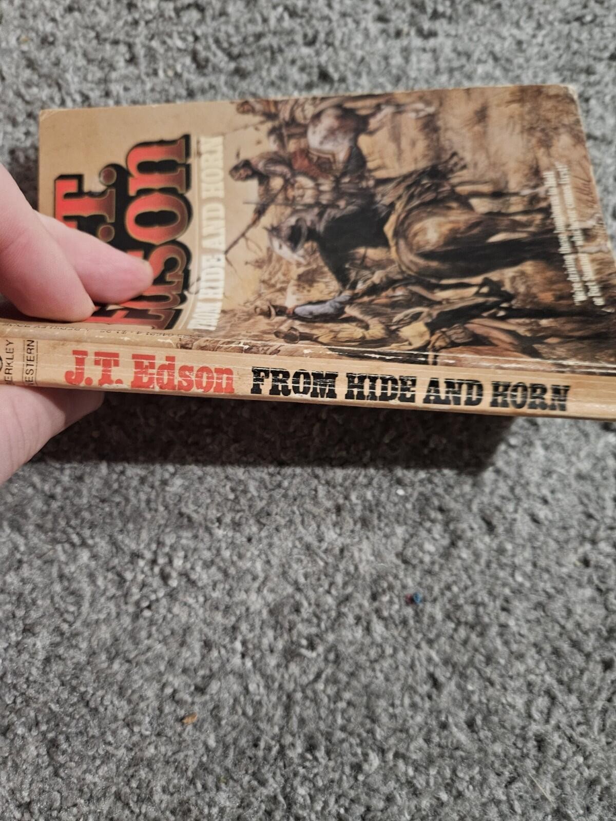 From Hide To Horn By J. T. Edson (1980 Trade Paperback) Berkeley Publising -Good
