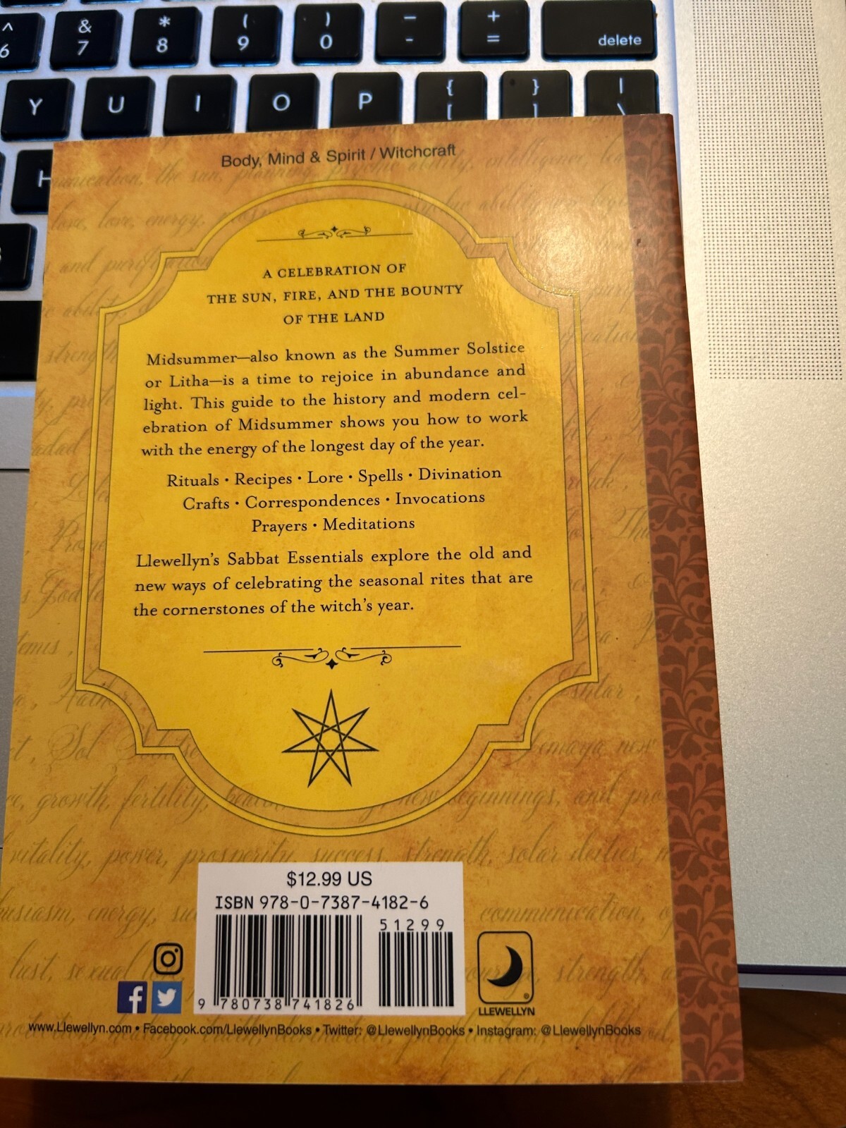 Llewellyn’s Sabbat Essentials Ser.: Midsummer : Rituals, Recipes and Lore for…