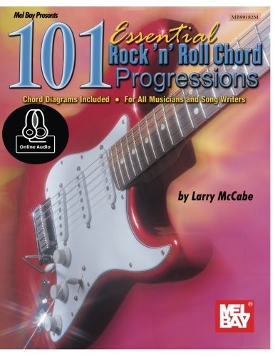 101 ESSENTIAL ROCK ‘N’ ROLL CHORD PROGRESSIONS: FOR GUITAR By Larry Mccabe *NEW*