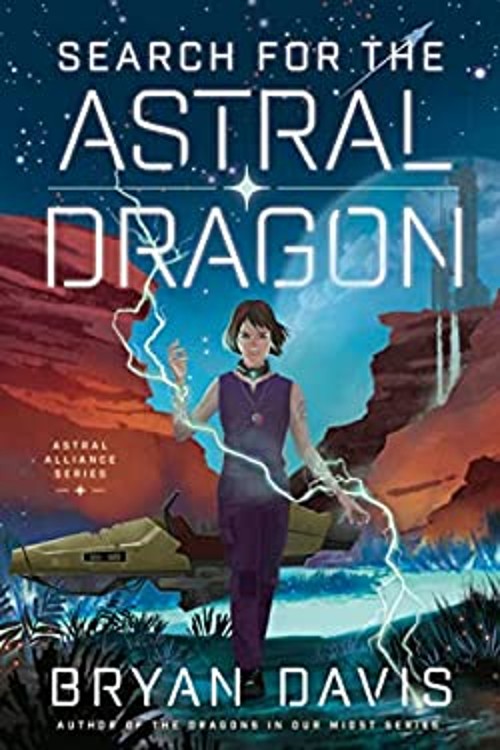 Search for the Astral Dragon Hardcover Bryan Davis