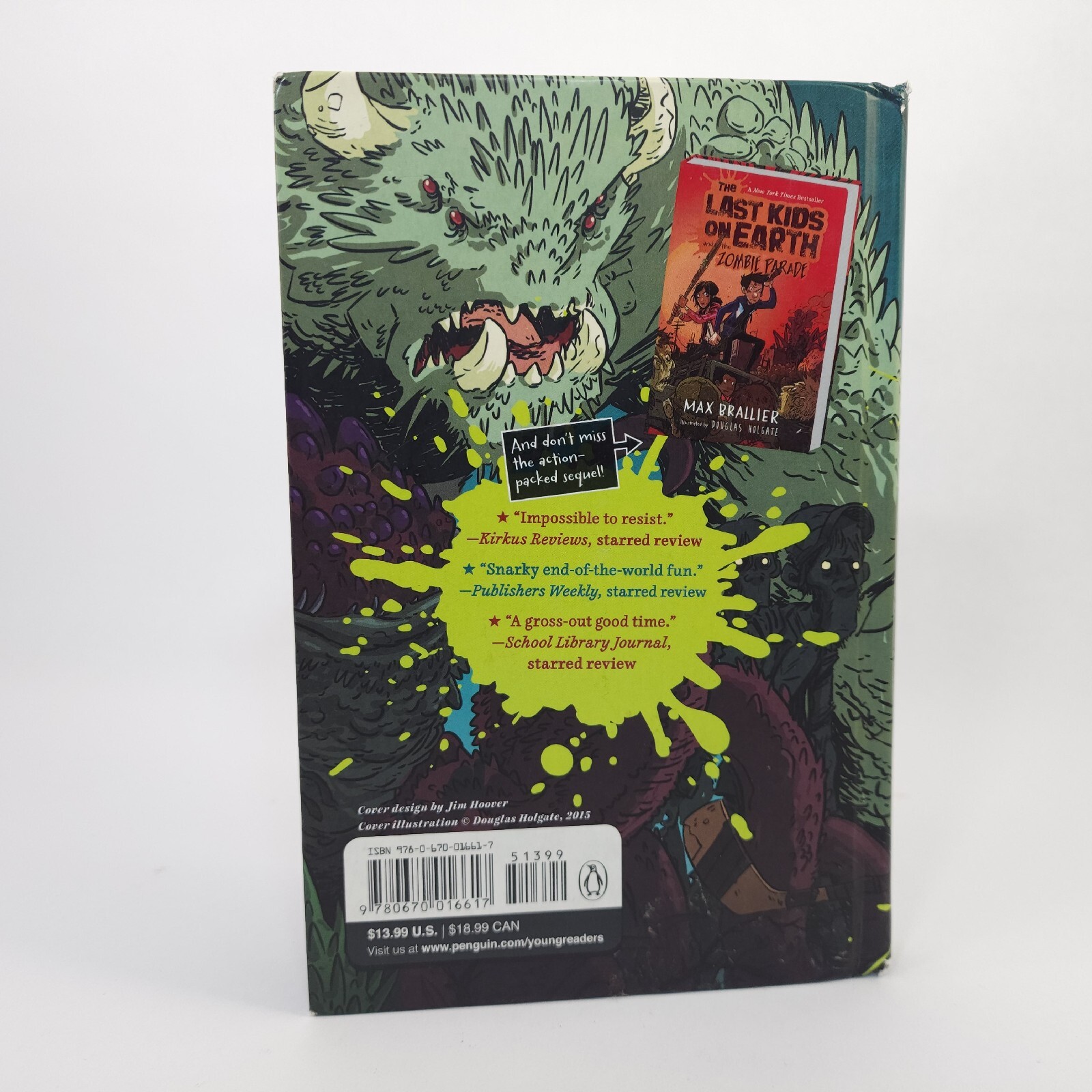 Last Kids On Earth Book 1 Hardcover by Max Brallier Illustrated Douglas Holgate