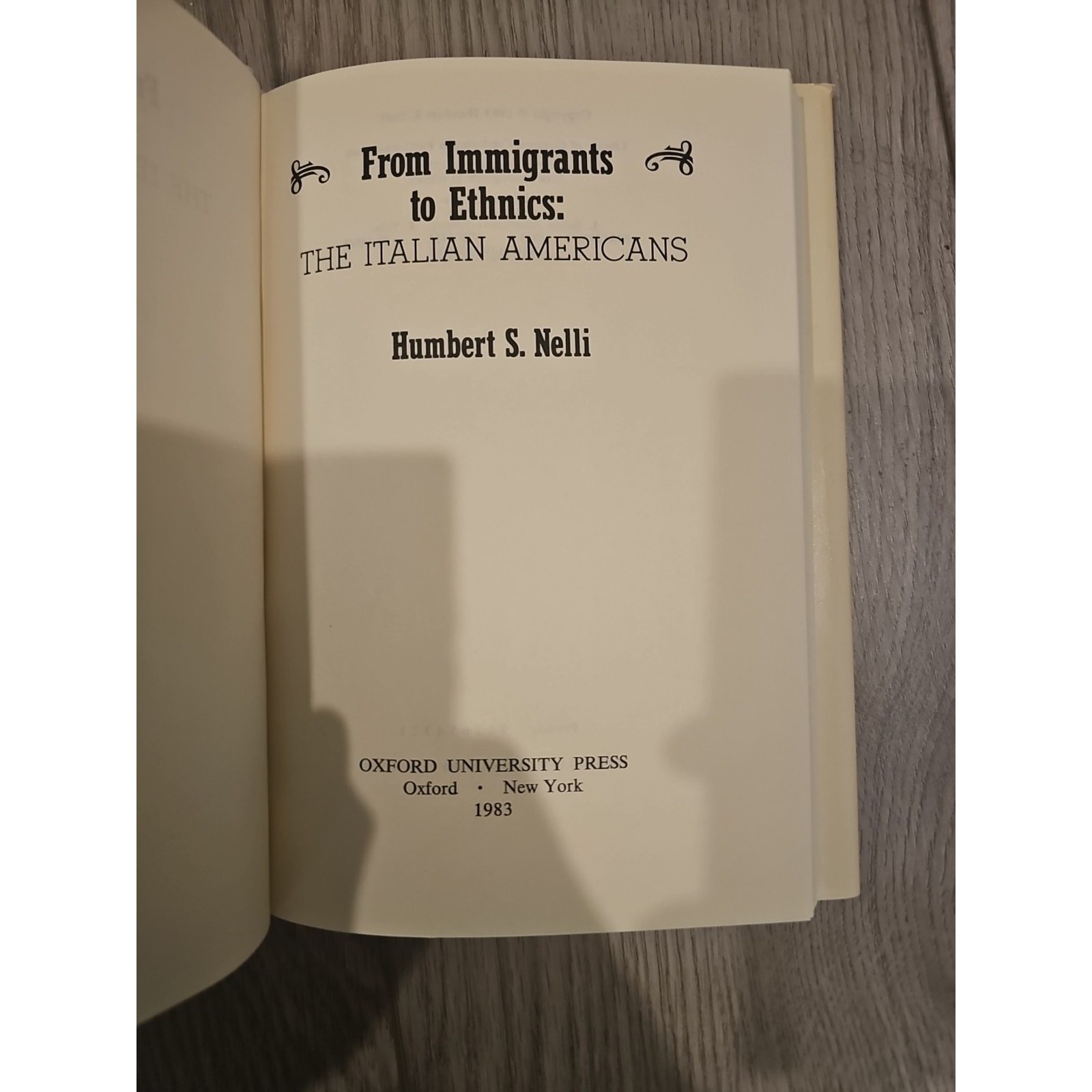 From Immigrants To Ethnics HC GOOD Humbert S Nelli 1983 Oxford