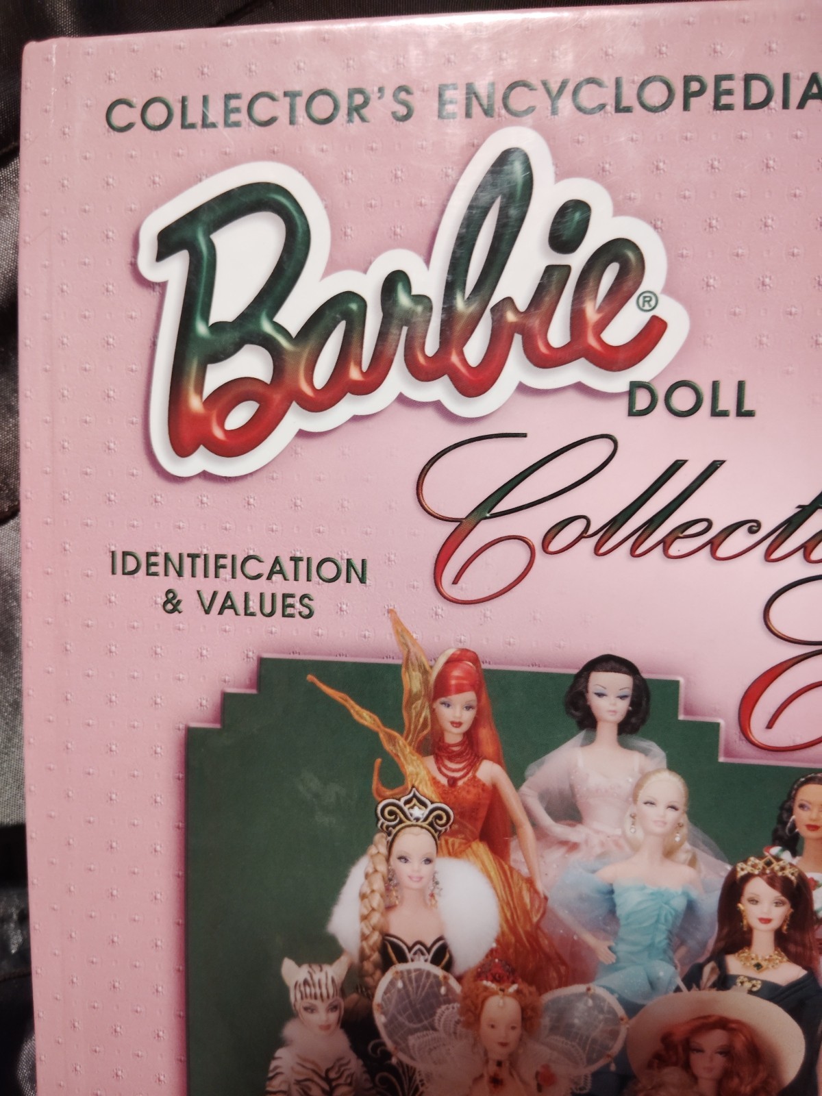 Collector’s Encyclopedia Of Barbie Doll by Augustyniak, Michael J.