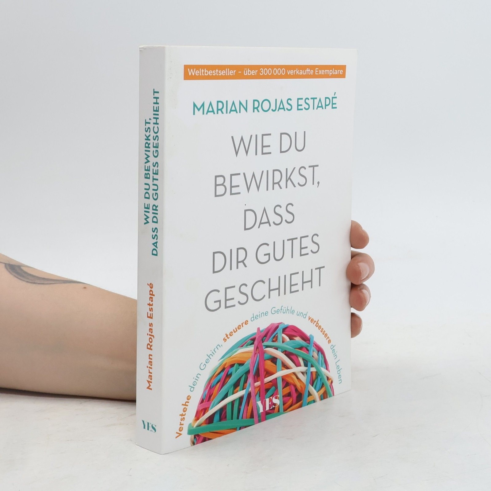 Wie du bewirkst,dass dir Gutes geschieht  |  Marian Rojas Estapé
