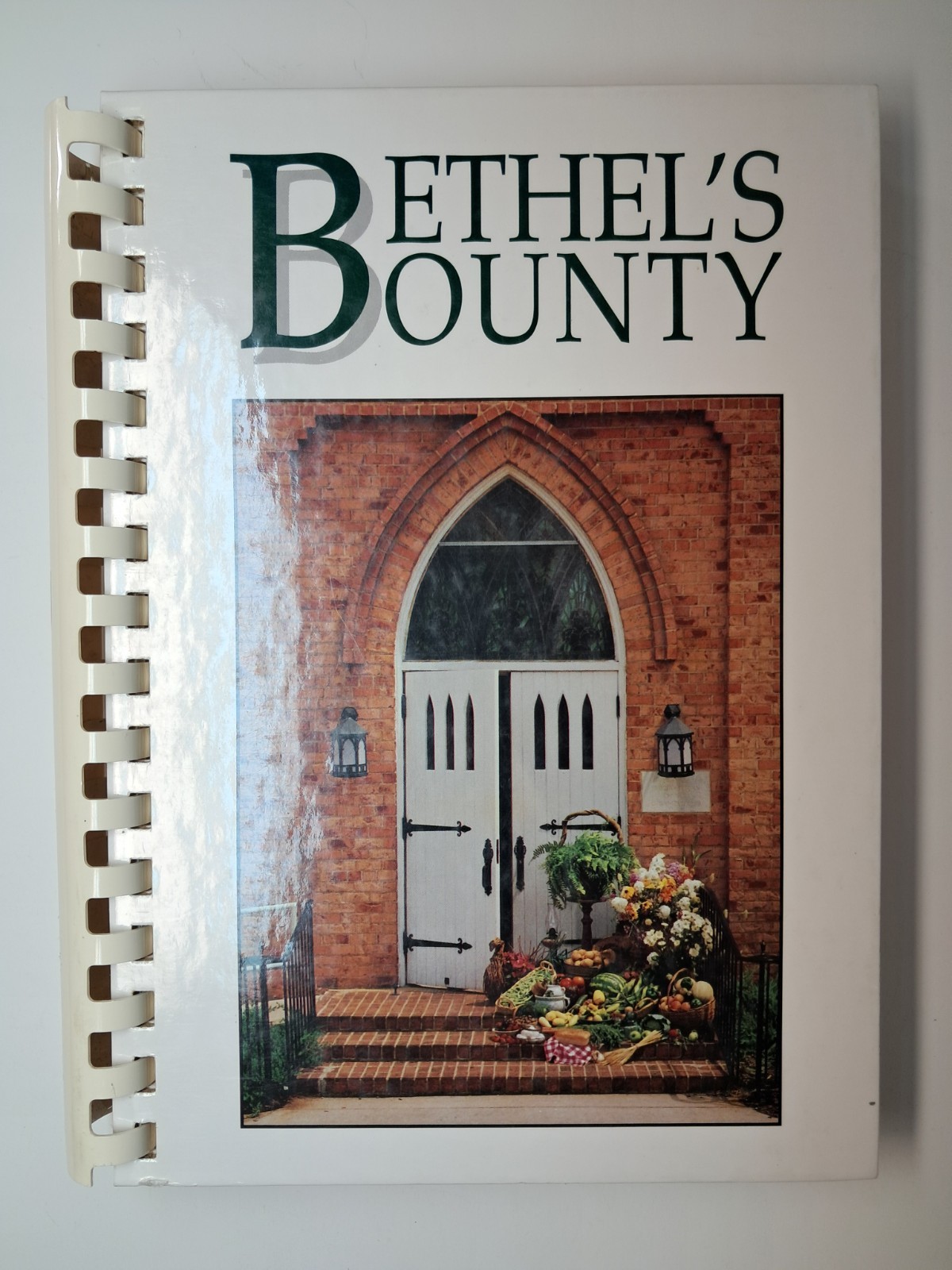 Bethel’s Bounty Cookbook Bethel Presbyterian Church Davidson North Carolina NC