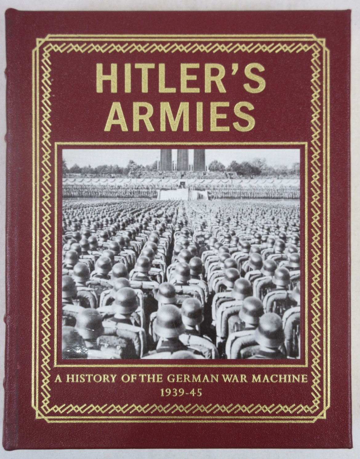 “Hitler’s Armies 1939-45” Chris McNab Easton Press LEATHER-BOUND 2011 Osprey UK