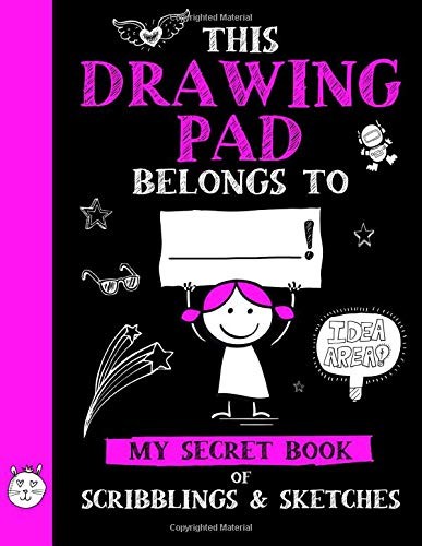 THIS DRAWING PAD BELONGS TO ______! MY SECRET BOOK OF By Big Dreams Art Supplies