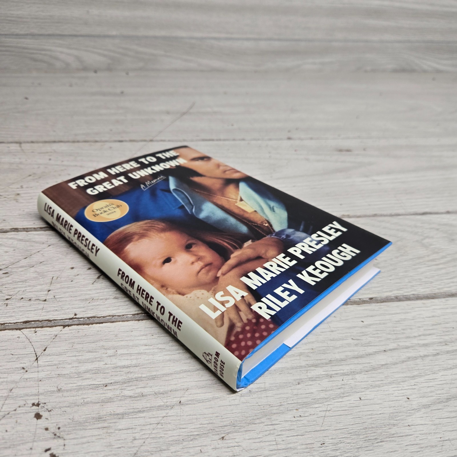 From Here to the Great Unknown A Memoir by Lisa Marie Presley Hardcover Book